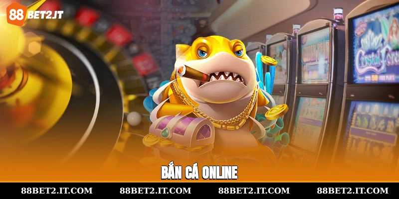Bắn cá online