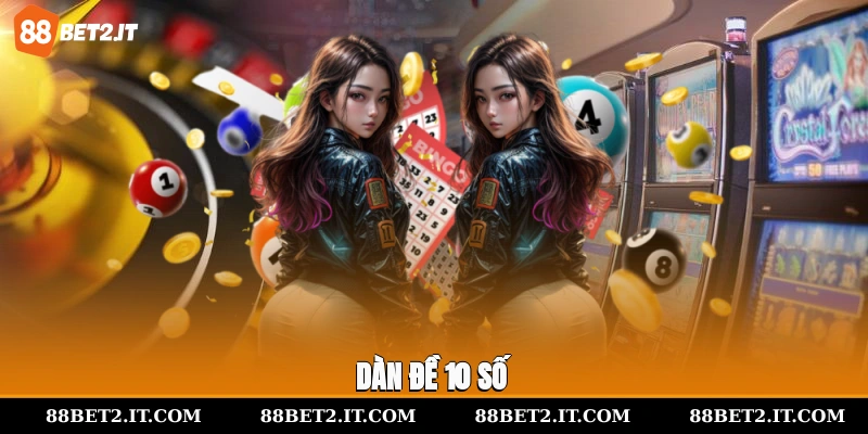 dàn đề 10 số