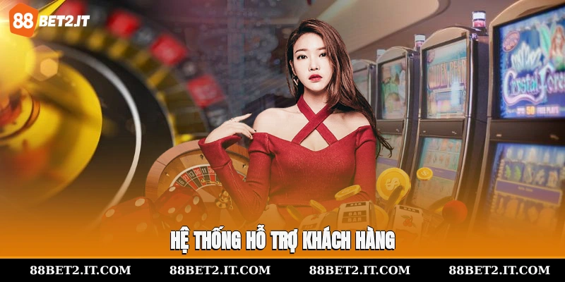 Hệ thống hỗ trợ khách hàng