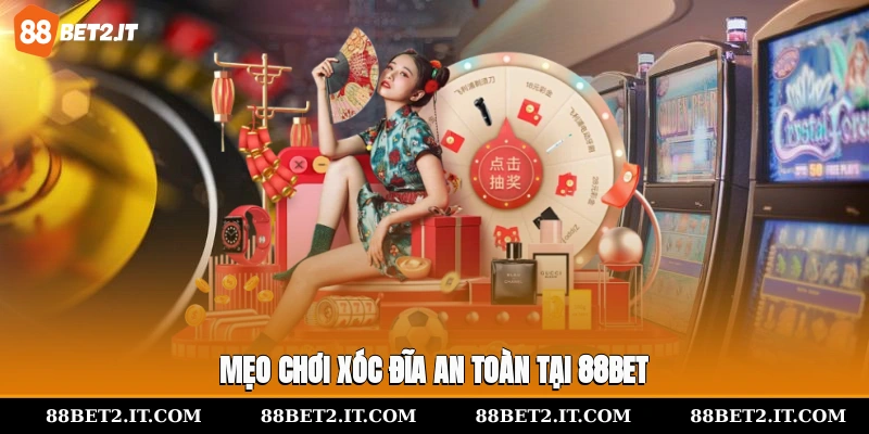 Mẹo chơi xóc đĩa an toàn tại 88Bet