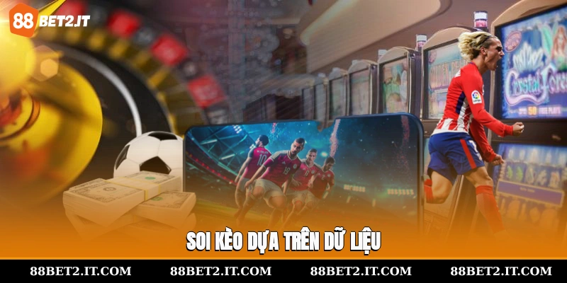 Soi kèo dựa trên dữ liệu